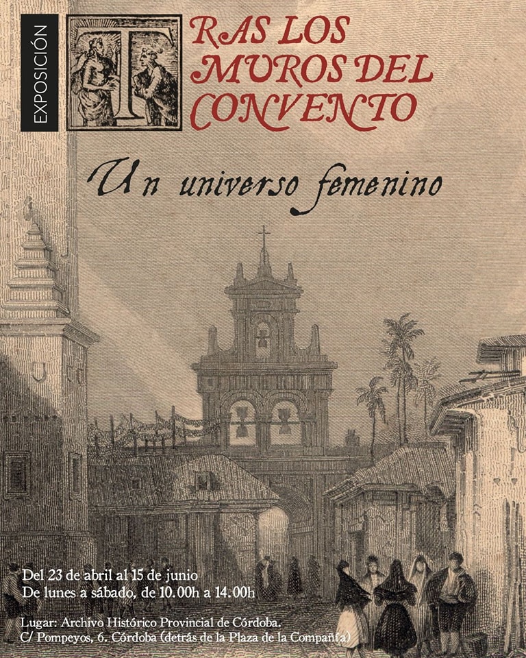 'Tras los muros el convento. Un universo femenino'